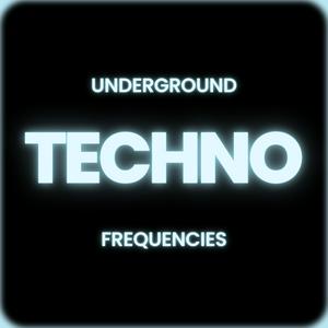 Ascolta Techno Live Sets: Underground Frequencies nell'app