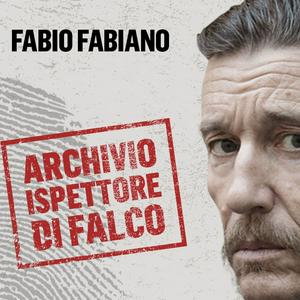 Ascolta L'ARCHIVIO DELL'ISPETTORE DI FALCO nell'app