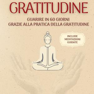 Ascolta Tempo di Gratitudine - Riflessioni e Meditazioni nell'app