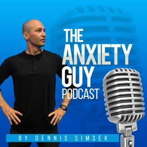 Ascolta The Anxiety Guy Podcast nell'app