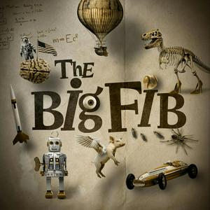 Ascolta The Big Fib nell'app