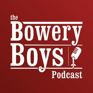 Ascolta The Bowery Boys: New York City History nell'app