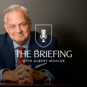 Ascolta The Briefing with Albert Mohler nell'app