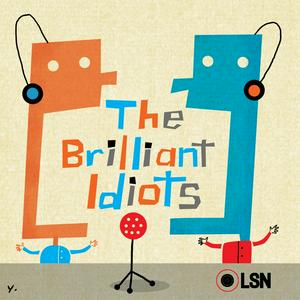 Ascolta The Brilliant Idiots nell'app