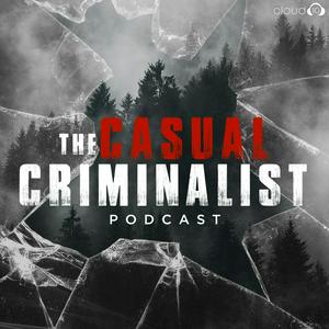 Ascolta The Casual Criminalist nell'app