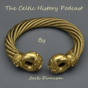 Ascolta The Celtic History Podcast nell'app