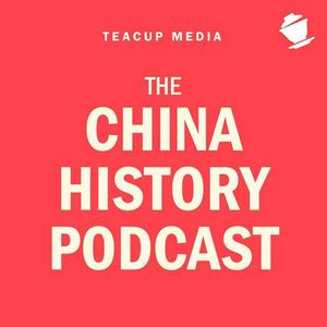 Ascolta The China History Podcast nell'app