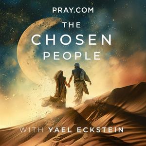 Ascolta The Chosen People with Yael Eckstein nell'app