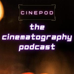 Ascolta The Cinematography Podcast nell'app