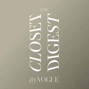 Ascolta The Closet Digest by Vogue nell'app