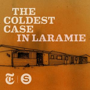 Ascolta The Coldest Case In Laramie nell'app