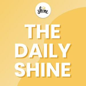 Ascolta The Daily Shine nell'app