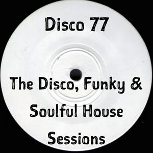 Ascolta The Disco, Funky and Soulful House Sessions nell'app