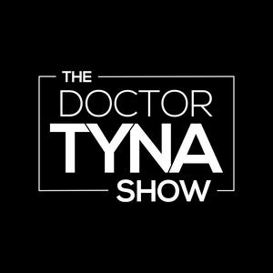 Ascolta The Dr. Tyna Show nell'app