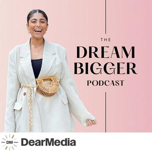 Ascolta The Dream Bigger Podcast nell'app