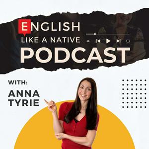 Ascolta English Like A Native Podcast nell'app