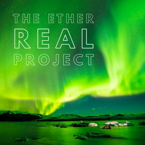 Ascolta The Ether Real Podcast nell'app