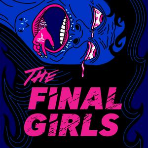 Ascolta The Final Girls: A Horror Film Podcast nell'app