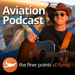 Ascolta The Finer Points - Aviation Podcast nell'app