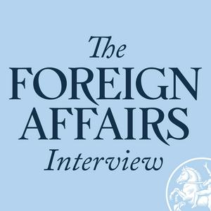 Ascolta The Foreign Affairs Interview nell'app