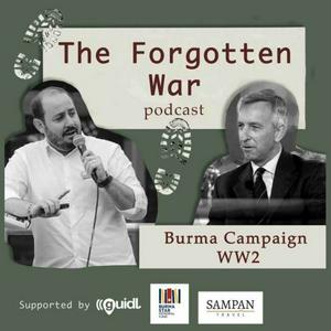 Ascolta The Forgotten War Podcast: Burma Campaign WW2 nell'app