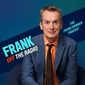 Ascolta Frank Off The Radio: The Frank Skinner Podcast nell'app