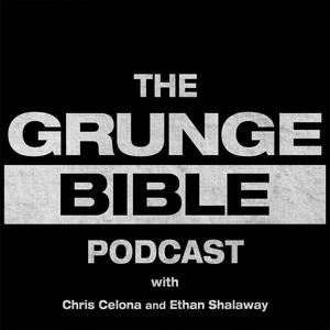 Ascolta The Grunge Bible Podcast nell'app