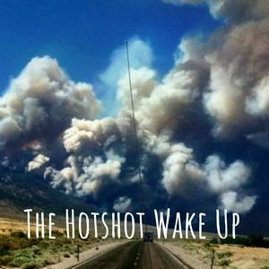 Ascolta The Hotshot Wake Up nell'app