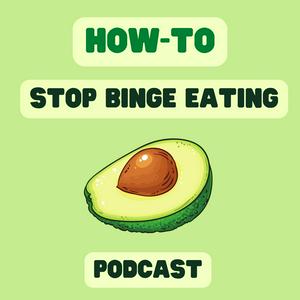 Ascolta The How to Stop Binge Eating Podcast nell'app