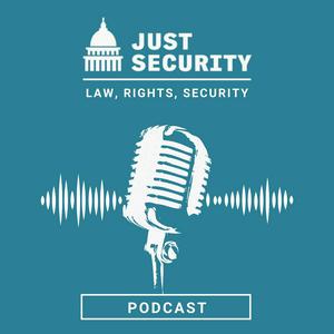 Ascolta The Just Security Podcast nell'app