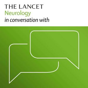 Ascolta The Lancet Neurology in conversation with nell'app