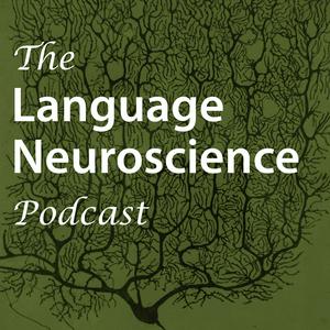 Ascolta The Language Neuroscience Podcast nell'app