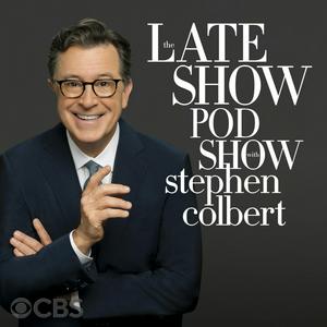 Ascolta The Late Show Pod Show with Stephen Colbert nell'app