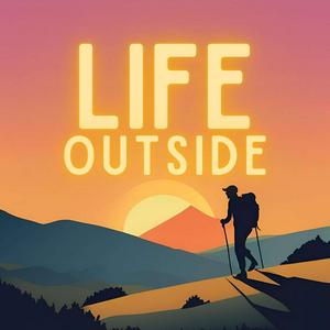 Ascolta The Life Outside Podcast nell'app