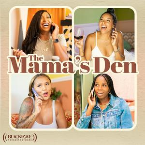 Ascolta The Mama's Den nell'app