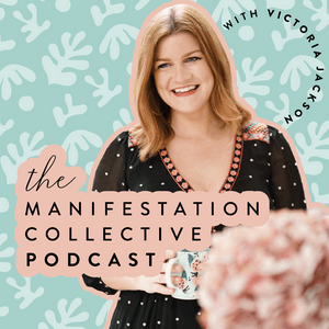 Ascolta The Manifestation Collective Podcast nell'app