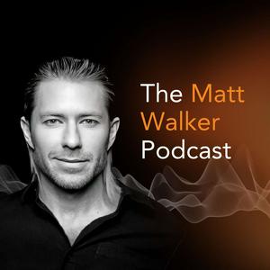 Ascolta The Matt Walker Podcast nell'app