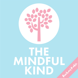 Ascolta The Mindful Kind nell'app