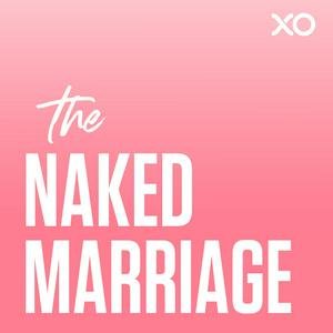 Ascolta The Naked Marriage with Dave & Ashley Willis nell'app