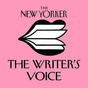 Ascolta The New Yorker: The Writer's Voice - New Fiction from The New Yorker nell'app