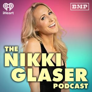 Ascolta The Nikki Glaser Podcast nell'app