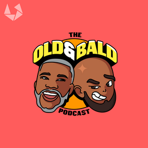 Ascolta The Old & Bald Podcast nell'app