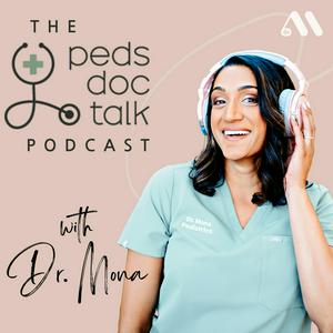 Ascolta The PedsDocTalk Podcast: Child Health, Development & Parenting—From a Pediatrician Mom nell'app