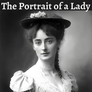 Ascolta The Portrait of a Lady nell'app