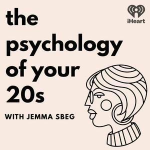 Ascolta The Psychology of your 20s nell'app