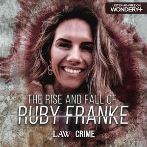 Ascolta The Rise and Fall of Ruby Franke nell'app