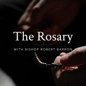 Ascolta The Rosary with Bishop Robert Barron nell'app