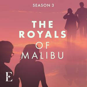 Ascolta The Royals of Malibu nell'app