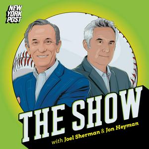 Ascolta The Show: A NY Post baseball podcast with Joel Sherman & Jon Heyman nell'app