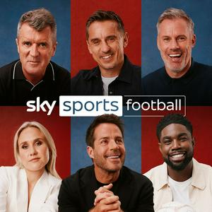 Ascolta The Sky Sports Football Podcast nell'app